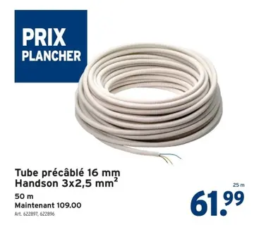 Offre: Tube précâblé 16 mm Handson