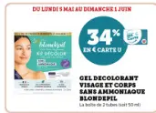 Aanbieding: GEL DECOLORANT VISAGE ET CORPS SANS AMMONIAQU