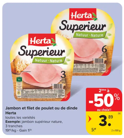 Offre: Jambon et filet de poulet ou de dinde
