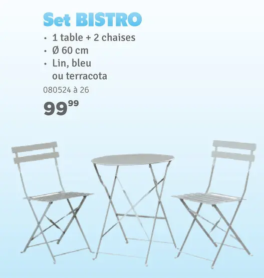 Offre: Set BISTRO - 1 table + 2 chaises