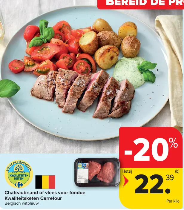 Promotie: Chateaubriand of vlees voor fondue
