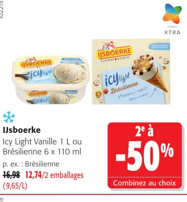 Offre: Icy Light Vanille ou Brésilienne