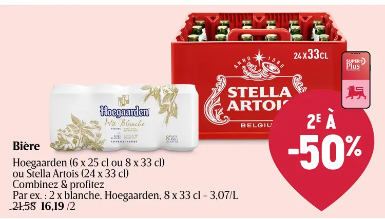 Offre: Bière Hoegaarden ou Stella Artois