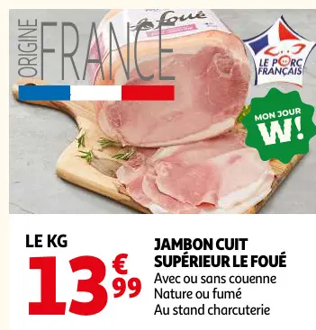 Offre: Jambon cuit supérieur LE FOUÉ
