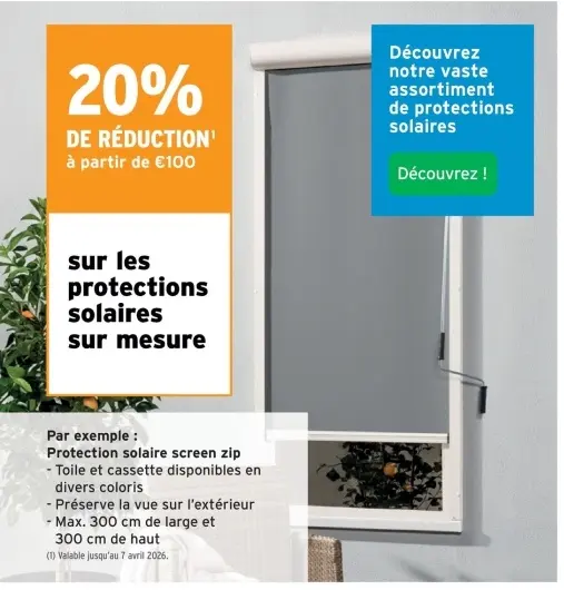 Offre: Protection solaire screen zip
