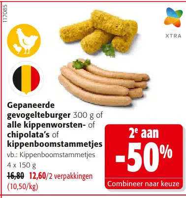 Promotie: Gepaneerde gevogelteburger of alle kippenworsten- of chipolata's of kippenboomstammetjes
