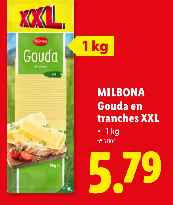 Offre: Gouda en tranches XXL