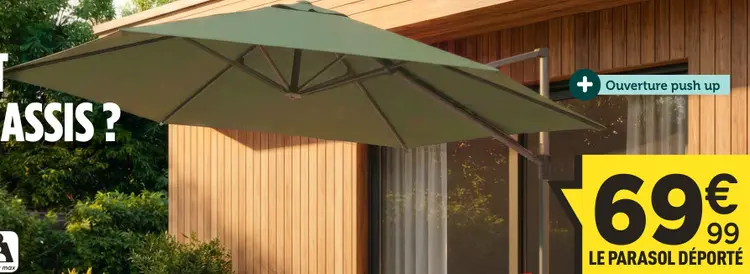 Offre: Le parasol déporté