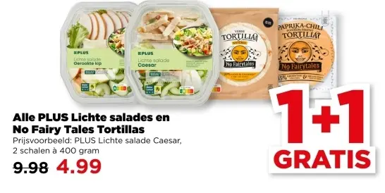 Aanbieding: Alle PLUS Lichte salades en No Fairy Tales Tortillas