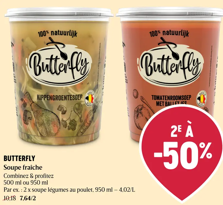 Offre: Butterfly Soupe fraîche