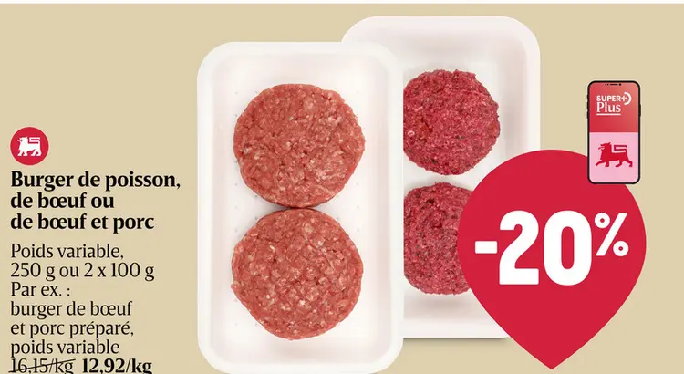 Offre: Burger de poisson, de bœuf ou de bœuf et porc