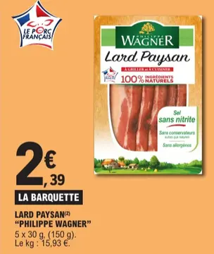 Offre: Lard paysan "PHILIPPE WAGNER"