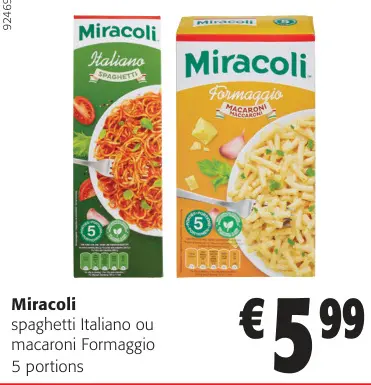 Offre: spaghetti Italiano ou macaroni Formaggio
