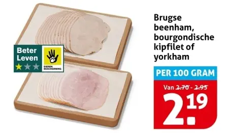 Aanbieding: Brugse beenham, bourgondische kipfilet of yorkham