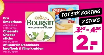 Aanbieding: Eru Smeerkaas, Cheerafa Cheese sticks of Boursin Roomkaas knoflook & fijne kruiden