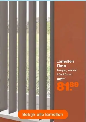 Promotie: Lamellen Timo