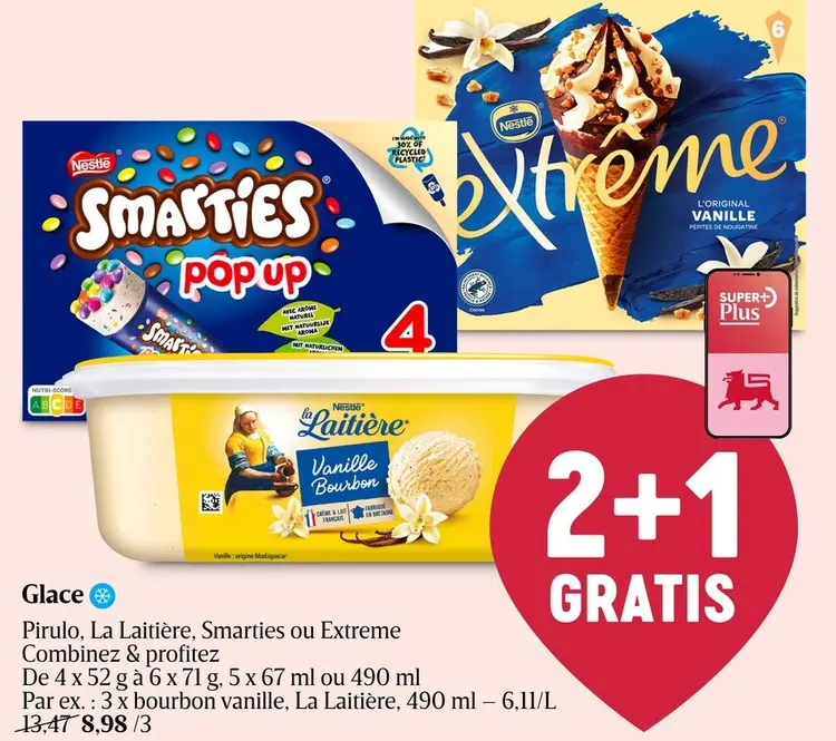 Offre: Glace Pirulo, La Laitière, Smarties ou Extreme