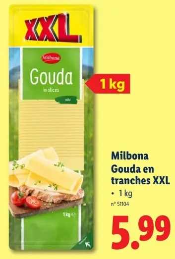 Offre: Gouda en tranches XXL