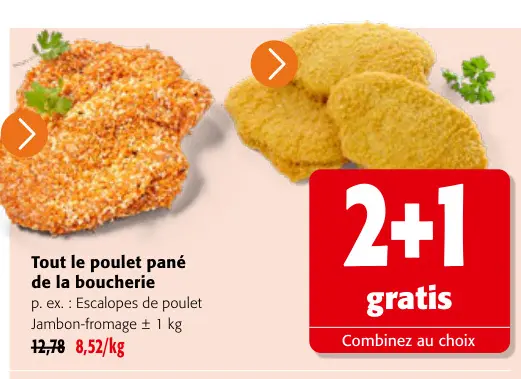 Offre: Tout le poulet pané de la boucherie