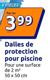 Offre: Dalles de protection pour piscine