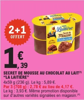 Offre: Secret de mousse au chocolat au lait