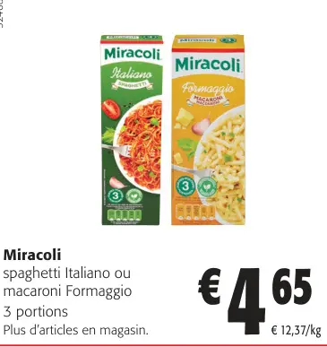 Offre: spaghetti Italiano ou macaroni Formaggio