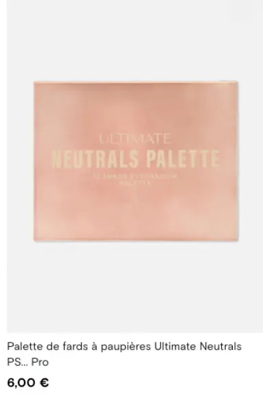 Offre: Palette de fards à paupières Ultimate Neutral