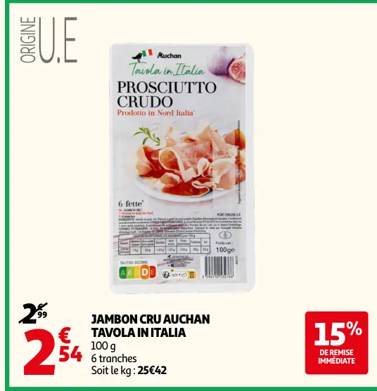 Offre: Jambon cru Auchan tavola in italia