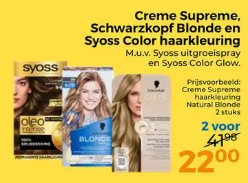 Aanbieding: Creme Supreme, Schwarzkopf Blonde en Syoss Color haarkleuring