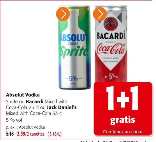 Offre: Absolut Vodka Sprite ou Bacardi Mixed with Co