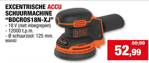 Promotie: Black+Decker BDCROS18N-XJ accu excentrische Schuurmachine 18V Li-Ion zonder accu + schuurgaas