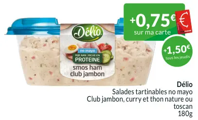 Offre: Salades tartinables no mayo Club jambon, curry et thon nature ou toscan
