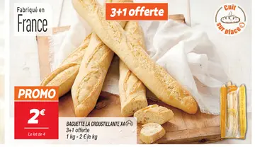 Offre: BAGUETTE LA CROUSTILLANTE X4
