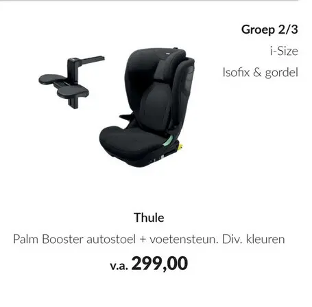 Aanbieding: Palm Booster autostoel + voetensteun