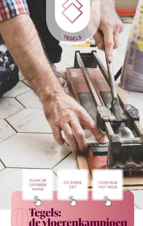 Promotie: Tegels: de vloerenkampioen