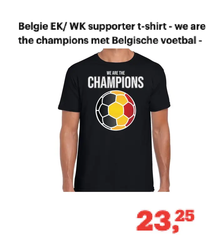 Promotie: Belgie EK/WK supporter t-shirt - we are the champions met belgische voetbal