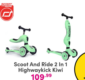 Aanbieding: Scoot And Ride 2 In 1 Highwaykick Kiwi