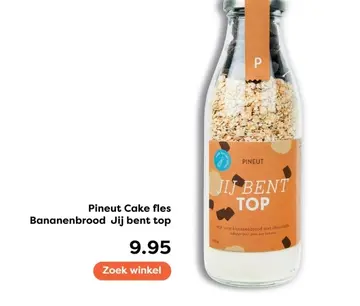 Aanbieding: Pineut Cake fles Bananenbrood Jij bent top