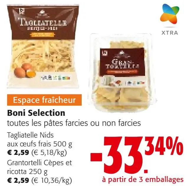 Offre: Toutes les pâtes farcies ou non farcies