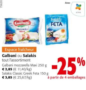 Offre: Galbani ou Salakis tout l'assortiment
