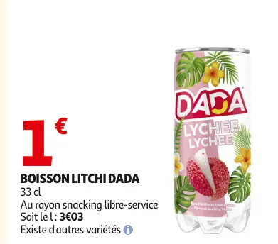 Promotie: Boisson litchi DADA