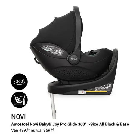 Aanbieding: Autostoel Novi Baby® Joy Pro Glide 360° I-Siz