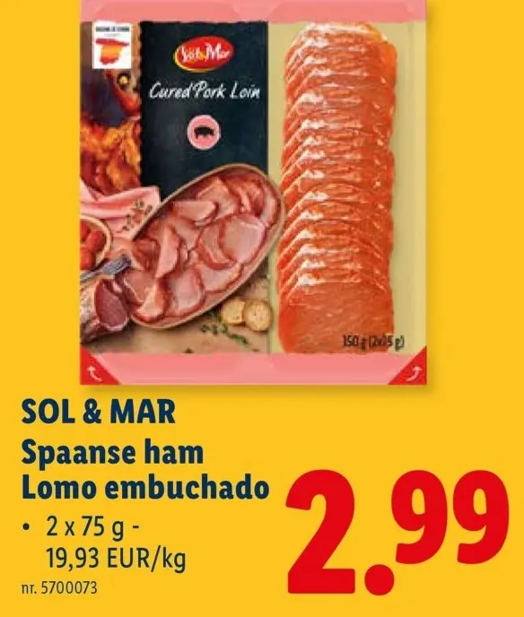 Promotie: Spaanse ham Lomo embuchado
