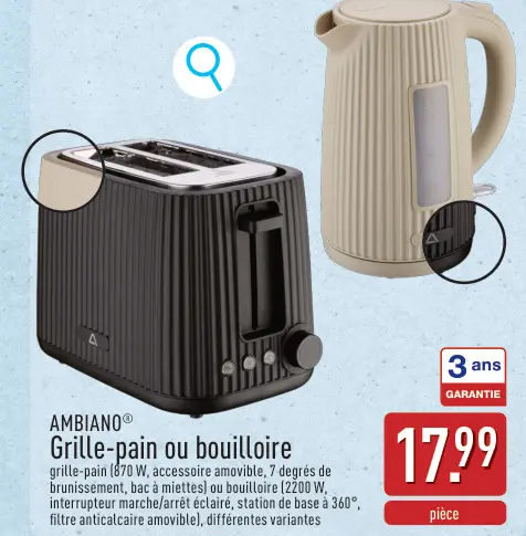 Offre: Grille-pain ou bouilloire