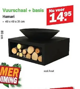 Aanbieding: Vuurschaal + basis Hamari
