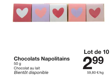 Offre: Chocolats Napolitains