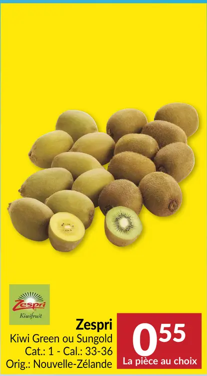 Offre: Kiwi Green ou Sungold