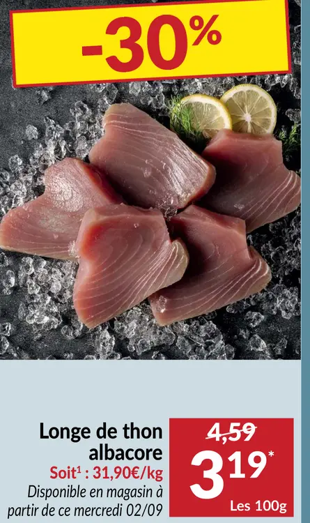 Offre: Longe de thon albacore