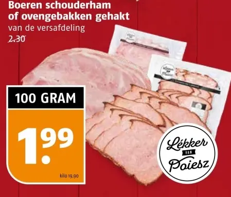 Aanbieding: Boeren schouderham of ovengebakken gehakt