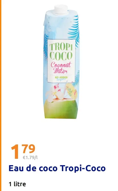 Offre: Eau de coco Tropi-Coco